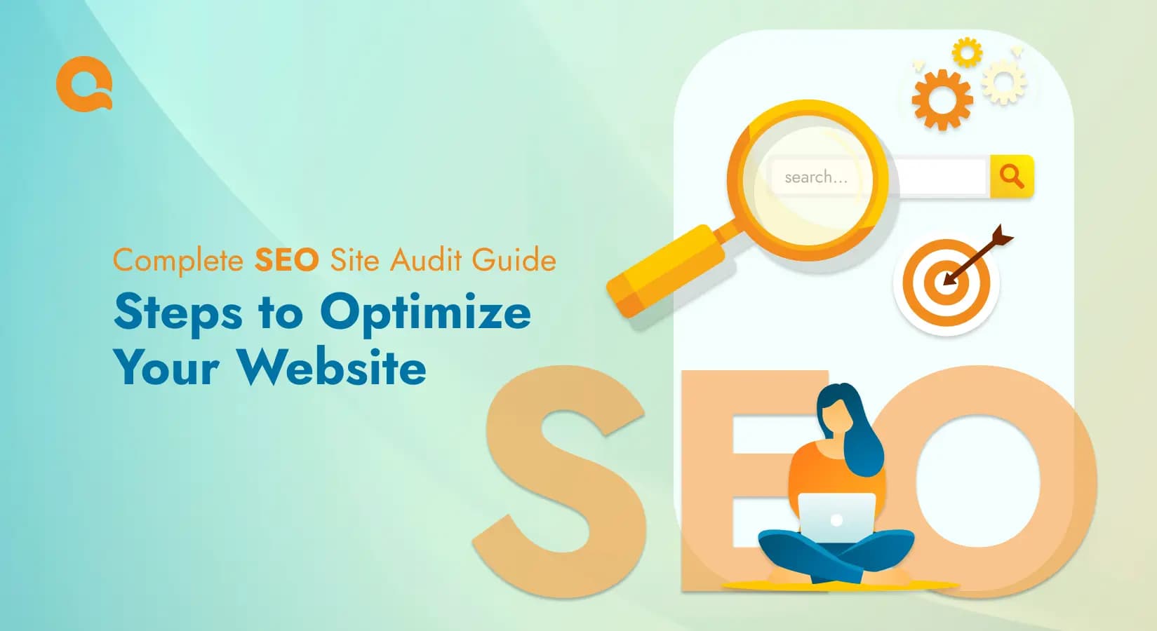 Complete SEO Site Audit Guide - Steps to Optimize Your Website with magnifying glass and laptop user.