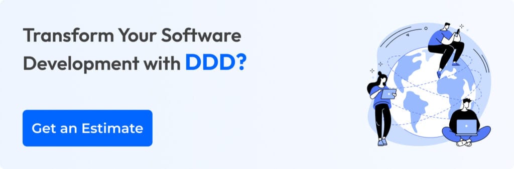 Transform Your Software Development with DDD? Get an Estimation Now!