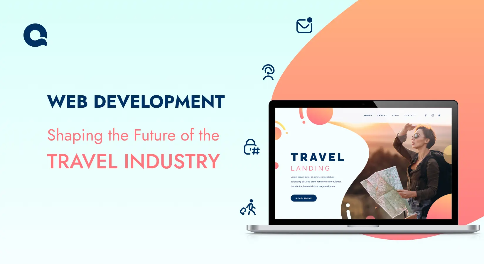 Web Development Shaping the Future of the Travel Industry – A laptop showcasing a travel landing page with a woman holding a map, set against a modern design backdrop.