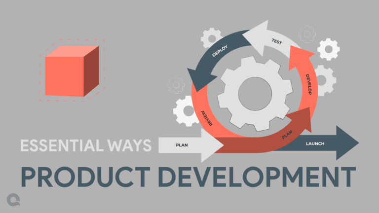 What are the essential ways of Product Development?