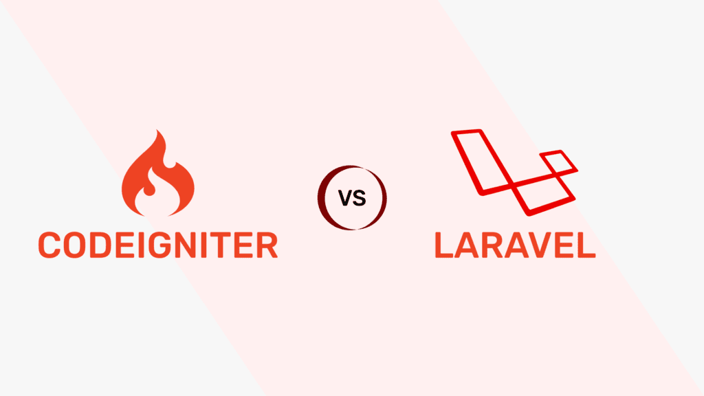 CodeIgniter vs Laravel Which is Best