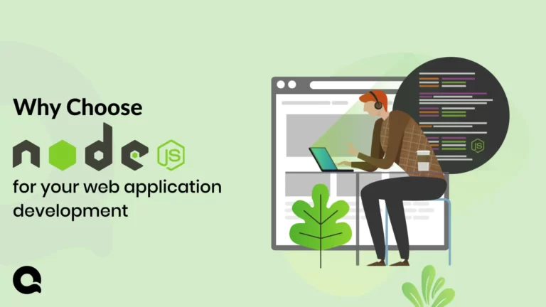 Why Node.js Is the Smart Choice for Modern Web Application Development
