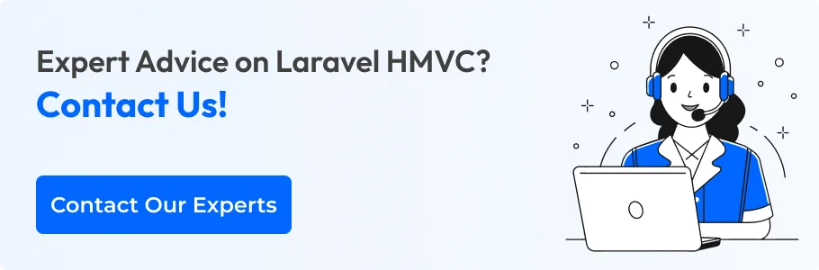 Contact Our Laravel Experts Now!