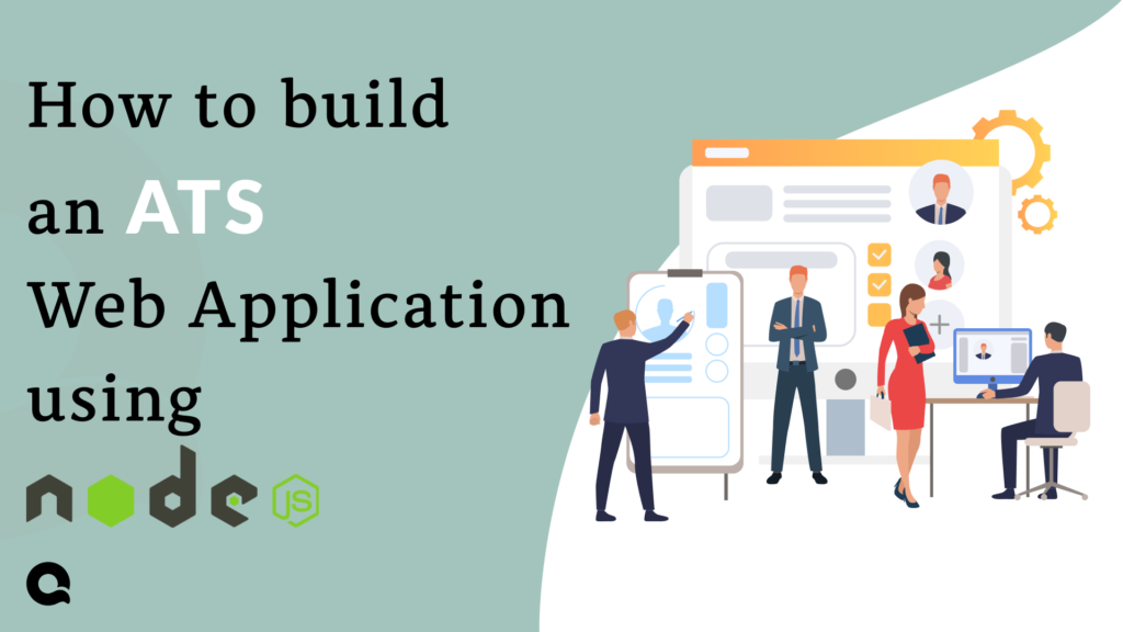 How to build a Complete ATS web Application using node js