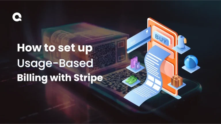 Strategically Scaling Revenue: Setting Up Usage-Based Billing with Stripe
