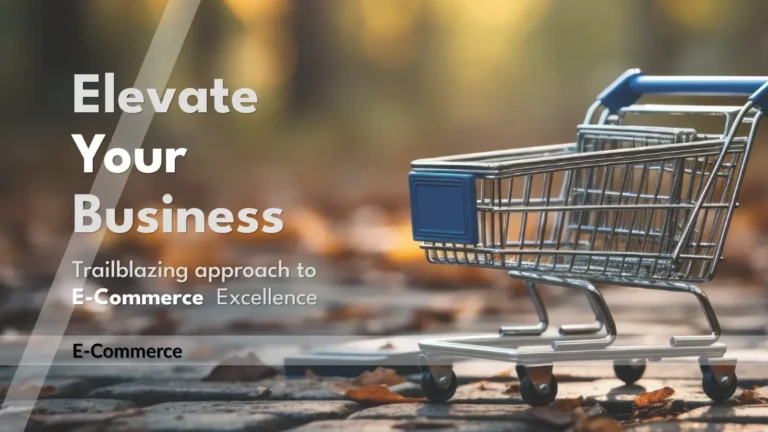 Elevate Your Business: QalbIT’s Trailblazing Approach to E-Commerce Excellence