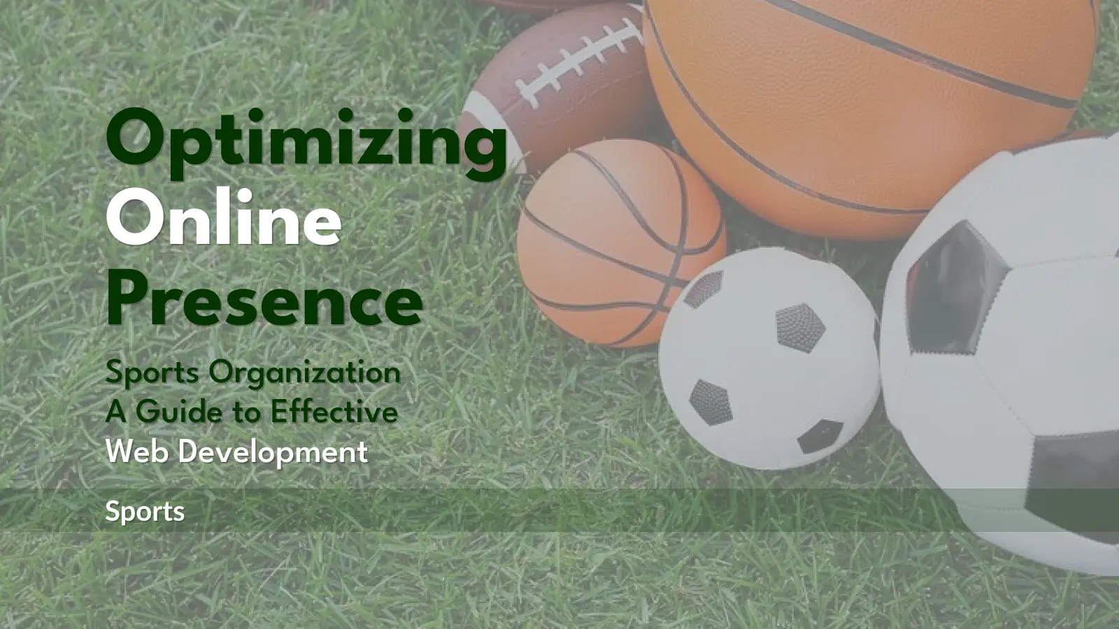 Sports-Optimizing Online Presence
