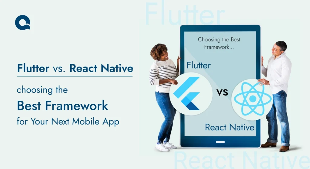 Two developers comparing Flutter and React Native to decide the best framework for mobile app development, featuring the logos of both.