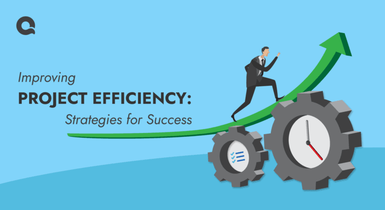 Improving Project Efficiency: Strategies for Success