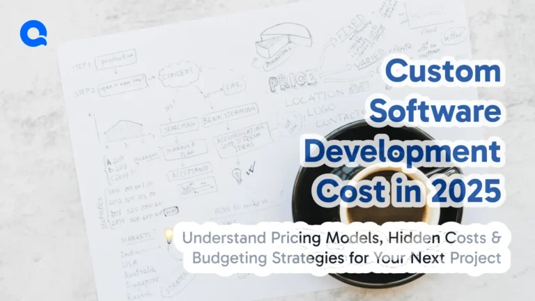 Custom Software Development Costs Explained: Budgeting for Success in 2025